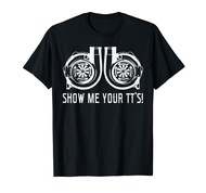 Show Me Your TT's Street Racing Twin Turbo Apparel Item T-Shirt
