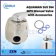 AQUAMAN SUS 304 MPV Manual Valve with Accessories