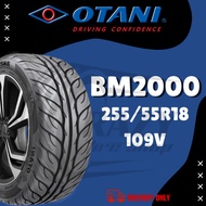 【255/55R18】🚗OTANI BM2000🚗 CAR KERETA TYRE TIRE TAYAR SIZE MADE IN THAILAND * 2555518 255-55-18 255X5