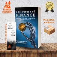 (ENGLISH) The Future of Finance by Henri Arslanian Fabrice Fischer