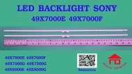 หลอดไฟ BACKLIGHT SONY 49X7000E KD-49X7000E KD-49X7000F 49X7000G  49X7500G  KD-49X8000E 49X8000G