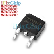 5PCS MMD50R380P TO252 50R380P TO-252 50R380 SOT MMD50R380 MMD60R900P MMD60R900 MMD60R580P MMD60R360P