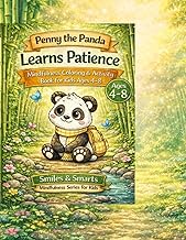Penny the Panda Learns Patience: Mindfulness Coloring & Activity Book for Kids Ages 4–8 (Smiles & Sm