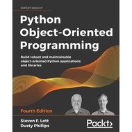 Python Object-oriented Programming 4th Edition: Build Robust And Maintainable Object-oriented Python