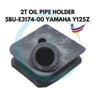2T OIL PIPE HOLDER 2T OIL PIPE RUBBER 2T HOSE RUBBER 2T HOSE GETAH YAMAHA Y125 Y125Z Y125ZR