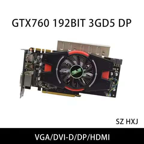ASUS GTX760 192BIT 3GD5 DP Graphics Support DVI-D VGA DVI-I PCI 3.0 6+6Pin for Desktop PC Computer