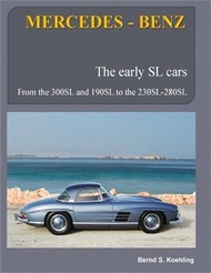 Mercedes-benz ― The Early Mercedes Sl Cars
