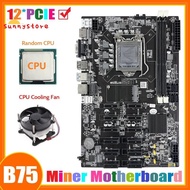 B75PE ETH Mining Motherboard 12 PCIE+Random CPU+CPU Cooling Fan LGA1155 MSATA DDR3 B75 BTC Miner Motherboard