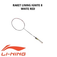 Raket Badminton Bulutangkis LINING IGNITE 8 White Red