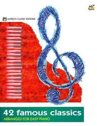 42 Famous Classics - Arranged For Easy Piano Music Book