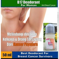 DEODRANT ANTI KANSER B17 CARA MUDAH MENCEGAH KANSER UNTUK WANITA BIJAK