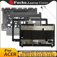 New For Acer Aspire E1-571 E1-571G E1-521 E1-531 E1-531G LCD Back Cover/Bezel/Palmrest Upper/Bottom 