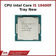 Cpu Intel Core I5 10400F Gen 10th Comet Lake 6 Core 12 Turbo 4.3 GHz - Tray New, BH36T