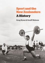 Sport and the New Zealanders Greg Ryan