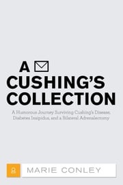 A Cushing’S Collection Marie Conley