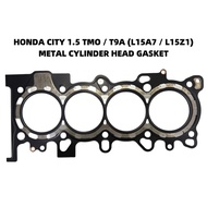 HONDA CITY TMO / T9A / JAZZ TFO / T5A / CRZ (L15A7 / L15Z1) METAL CYLINDER HEAD GASKET