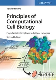 Principles of Computational Cell Biology Volkhard Helms