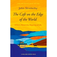 The Cafe on the Edge of the World: A Story About the Meaning of Life/John P. Strelecky [Sanmin Onlin