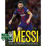 Happy Days Ahead ! (New) Lionel Messi: The Ultimate Fan Book พร้อมส่ง