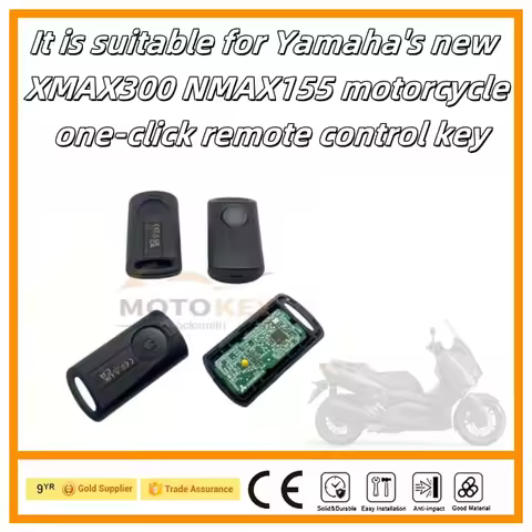 It is suitable for Yamaha's new XMAX300 NMAX155 motorcycle one-click remote control key