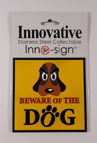 100% Stainless Steel Grade 304 Collectable Inno Sign Beware of The Dog Symbol Square Sign Plate