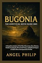 Bugonia: The Unofficial Movie Guide 2025: A Complete Analysis of the Plot, Characters, Cast, Themes,