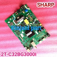 MAINBOARD SMART DIGITAL TV LED SHARP 2T-C32GH3000I