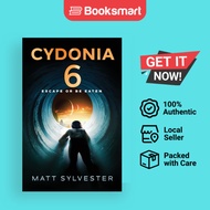 Cydonia 6: Escape or be Eaten by Sylvester, Matt | Paperback | Matthew Sylvester | 9781732201910