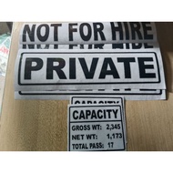 Sticker signage water proof 1set -2 pcs not for Hire,1 pcs private and 2 pcs capacity