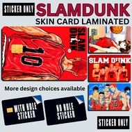 SLAMDUNK - STICKER SKIN CARD FOR ATM, CREDIT, DEBIT , BEEP CARD