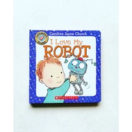 I Love My Robot by Caroline Church [Board Book]