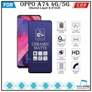 Tempered Glass Oppo A74 4G/ 5G Anti-Scratch Full Cover Glass