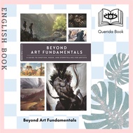[Querida] Beyond Art Fundamentals 9781912843640 by 3dtotal Publishing