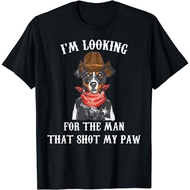 Cowboys - I'M Lookin For The Man That Shot My Paw - Cowboy T-Shirt