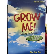 GROW ME! Coaching for schools (Highly demand by educators) by Ng Pak Tee, 2ed.