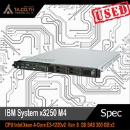 Server IBM System x3250 M4 CPU Intel Xeon 4-Core E3-1220v2 Ram 8 GB SAS 300 GB x2