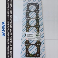 P/N: 11115-46052 SANWA Japan Metal Head Gasket OEM TOYOTA 2JZGTE 2JZ-GTE 1.2mm SUPRA JZA80 ARISTO JZ
