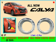 GFLC19 - PROMO...!! GARNISH FOGLAMP ALL NEW CALYA 2019 - RING FOG LAMP TOYOTA CALYA 2019 - COVER FOG
