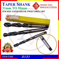 D131 (31mm TO 50mm)  ITM HSS TAPER SHANK METAL DRILL BIT I78 (Made in India)  TWIST DRILL BIT