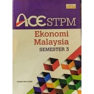 ACE STPM Ekonomi Malaysia Semester 3