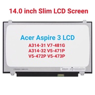 For Acer Aspire 3 A314-31 V7-481G A314-32 V5-471P V5-472P V5-473P LCD Screen Display (no Touch)