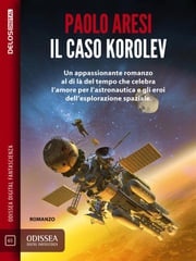 Il caso Korolev Paolo Aresi