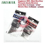 Engineer INC. Mini Hex Key Wrench (Inch/Metric) 0.71mm - 7/64'' , 0.89mm - 4.0mm