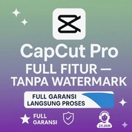 CAPCUT PRO PREMIUM FULL AKSES