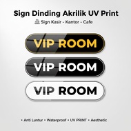 Acrylic Board Acrylic UV Print VIP ROOM Acrylic Sign Cafe Resto Office SAUV88