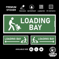 Loading Bay. Arrow Left Right Direction. Premium Sticker Sign Signage Notice. Warehouse Zone Receivi