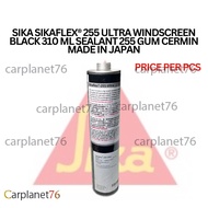 SIKA SIKAFLEX® 255 ULTRA WINDSCREEN GUM BLACK 310 ML SEALANT 255 GUM CERMIN MADE IN JAPAN