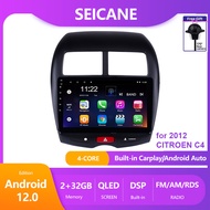 Seicane 10.1inch QLED Touch screen Android 12.0 Car Audio Stereo player for 2012 CITROEN C4 GPS Navi