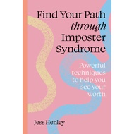 (NEW) Find Your Path Through Imposter Syndrome Jess Henley
