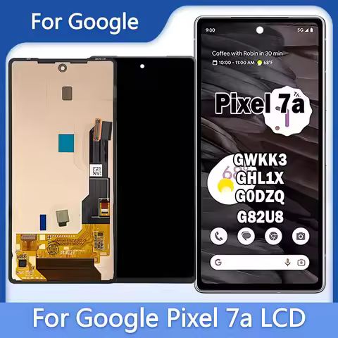 6.1' AMOLED/TFT For Google Pixel 7a 5G LCD Display Touch Assembly Screen Digitizer For Pixel 7A GWKK